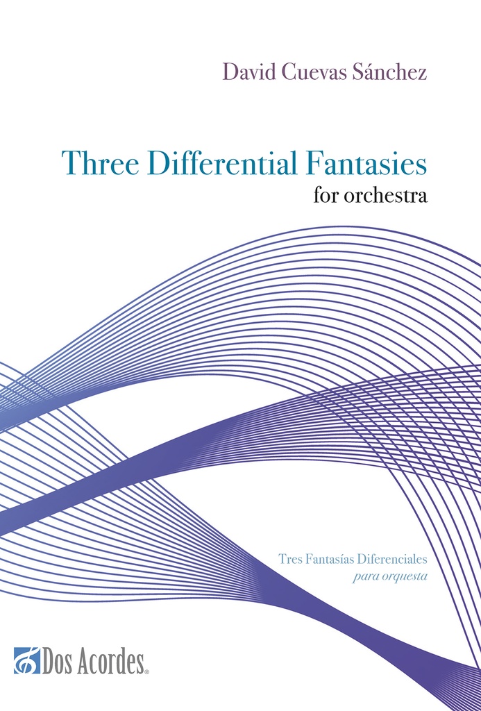 Three Differential Fantasies, for orchestra