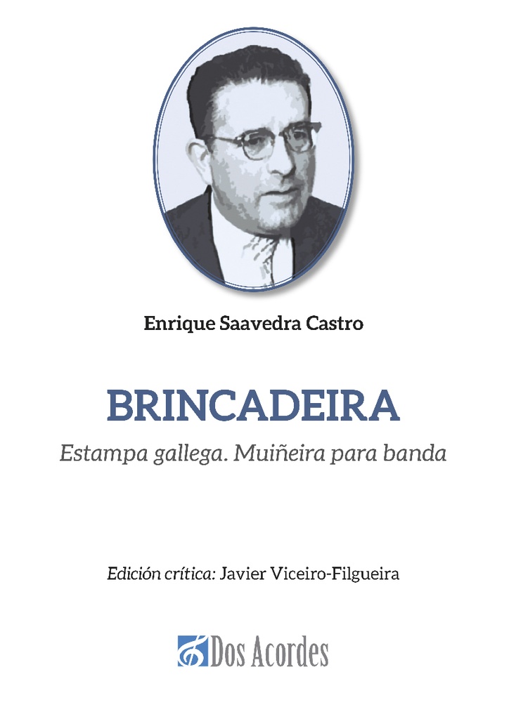 Brincadeira: Estampa gallega. Muiñeira, by Enrique Saavedra Castro, for band
