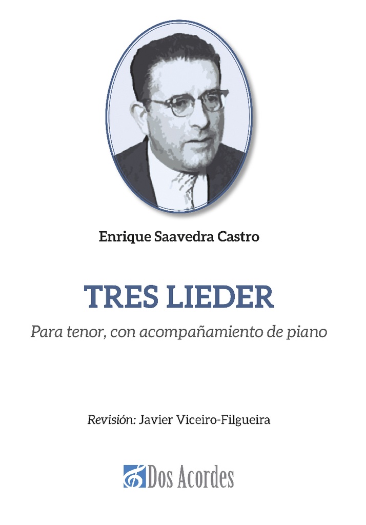 Tres Lieder: Para tenor, con acompañamiento de piano