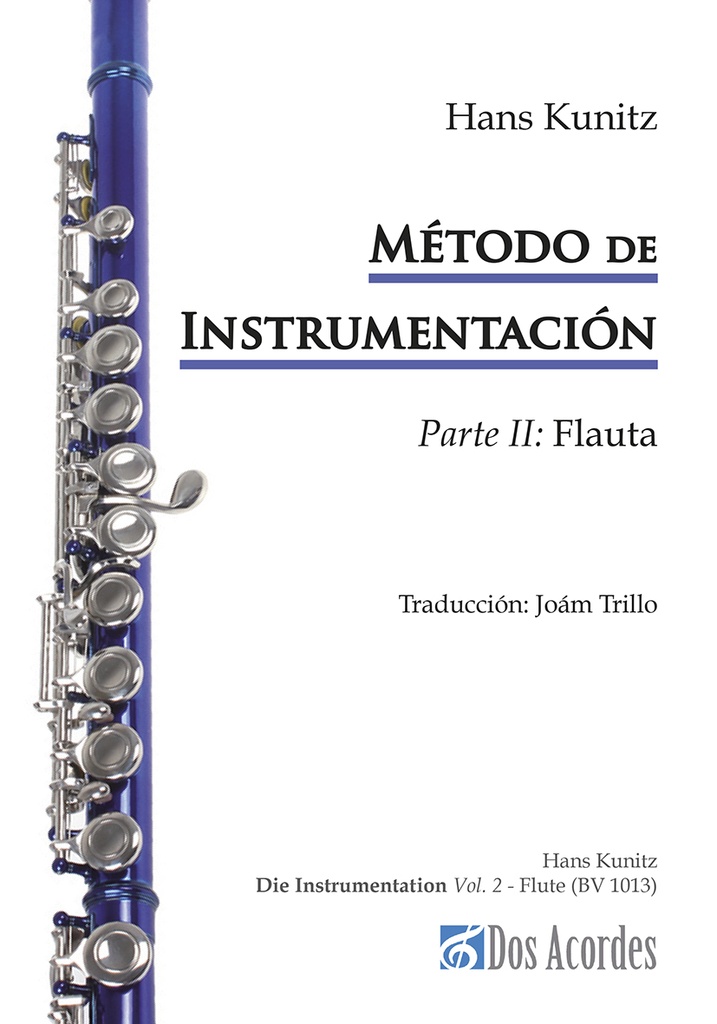 Die Instrumentation, by Hans Kunitz. Spanish edition. Volume 2: Flute