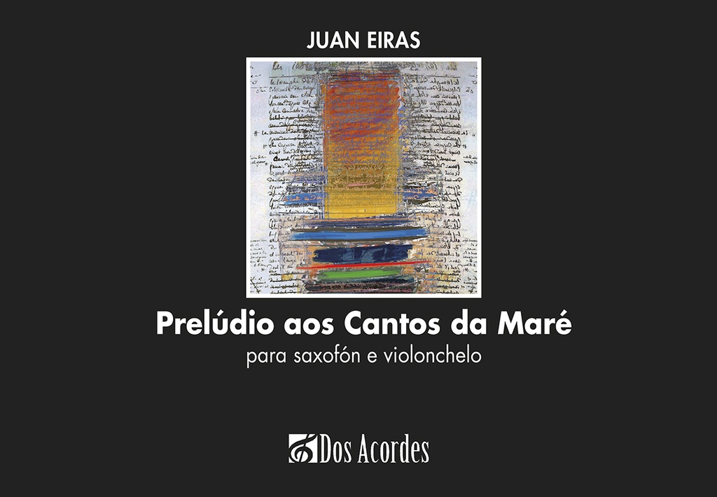 Prelúdio aos Cantos da Maré: Para saxofón e violonchelo