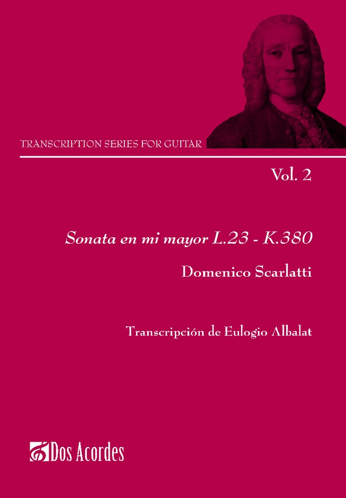 Transcription series for guitar: Sonata in E Major L.23 – K.380, Domenico Scarlatti