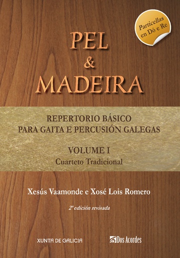 Pel &amp; madeira, vol. 1