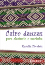 Catro danzas, for clarinet and marimba