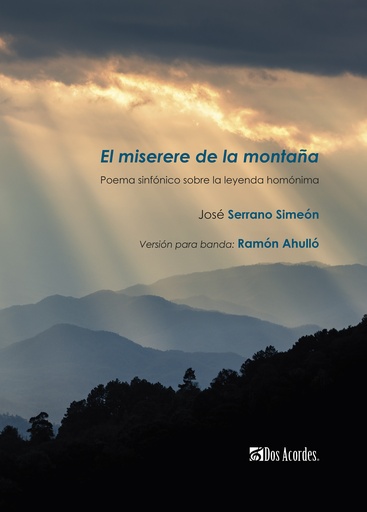 El miserere de la montaña. Symphonic Poem
