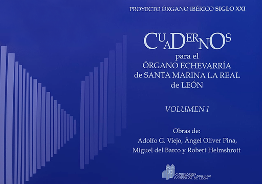 Cuadernos para el órgano Echevarría de Santa Marina La Real, vol. 1