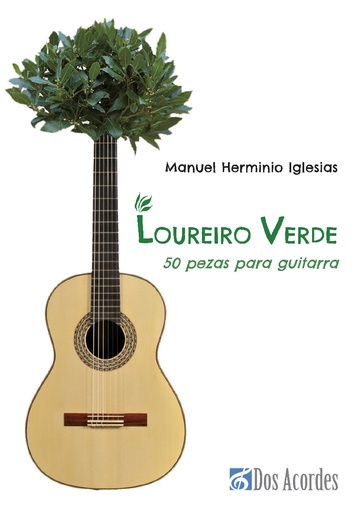Loureiro Verde: 50 pezas para guitarra