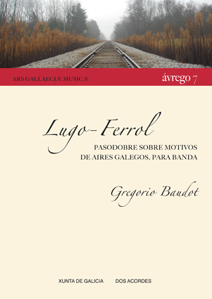 Lugo-Ferrol: Galician pasodoble for band