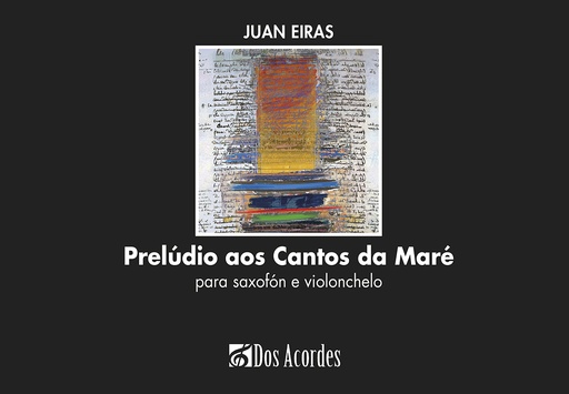 Prelúdio aos Cantos da Maré: Para saxofón e violonchelo