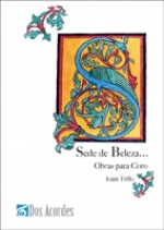 Sede de beleza. Works for choir by Joám Trilló