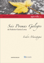 Seis Poemas Galegos: De Federico García Lorca