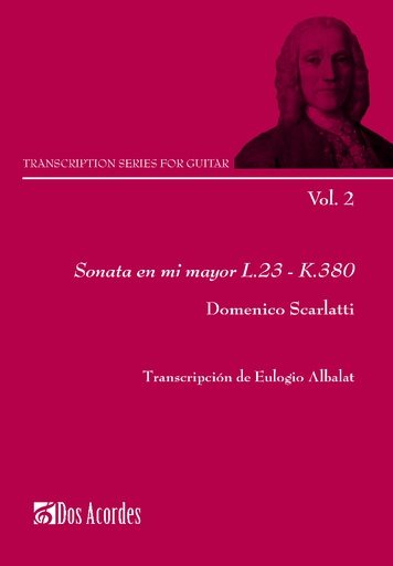 Transcription series for guitar: Sonata in E Major L.23 – K.380, Domenico Scarlatti